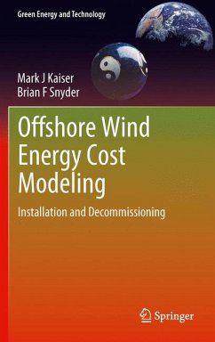 Offshore Wind Energy Cost Modeling (eBook, PDF) - Kaiser, Mark J; Snyder, Brian