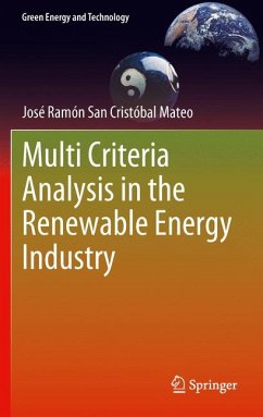 Multi Criteria Analysis in the Renewable Energy Industry (eBook, PDF) - San Cristóbal Mateo, José Ramón