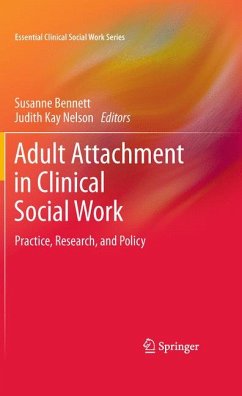 Adult Attachment in Clinical Social Work (eBook, PDF)