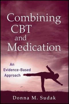 Combining CBT and Medication (eBook, PDF) - Sudak, Donna M.
