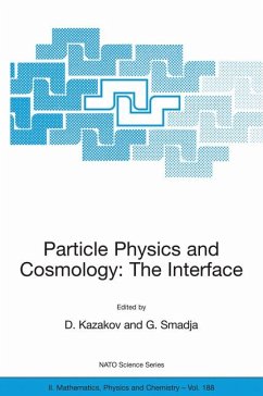 Particle Physics and Cosmology: The Interface (eBook, PDF)