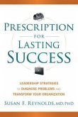 Prescription for Lasting Success (eBook, ePUB)