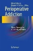Perioperative Addiction (eBook, PDF)