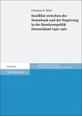 Konflikte zwischen der Notenbank und der Regierung in der Bundesrepublik Deutschland 1956-1961 (eBook, PDF)