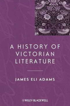 A History of Victorian Literature (eBook, PDF) - Adams, James Eli