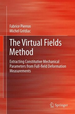 The Virtual Fields Method (eBook, PDF) - Pierron, Fabrice; Grédiac, Michel