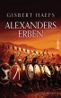 Alexanders Erben / Alexander der Große... - Bild 1