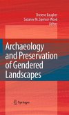 Archaeology and Preservation of Gendered Landscapes (eBook, PDF)