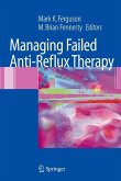 Managing Failed Anti-Reflux Therapy (eBook, PDF)