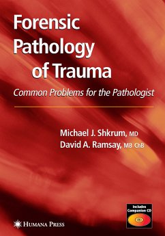Forensic Pathology of Trauma (eBook, PDF) - Shkrum, Michael J.; Ramsay, David A.