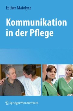 Kommunikation in der Pflege (eBook, PDF) - Matolycz, Esther