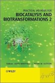 Practical Methods for Biocatalysis and Biotransformations 2 (eBook, ePUB)