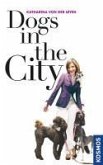Dogs in the City (eBook, ePUB)
