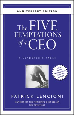 The Five Temptations of a CEO (eBook, PDF) - Lencioni, Patrick M.