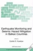 Earthquake Monitoring and Seismic Hazard Mitigation in Balkan Countries (eBook, PDF)