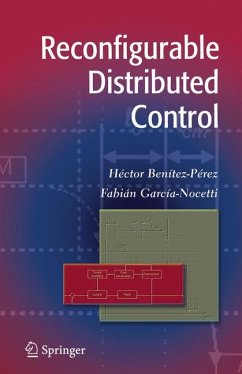 Reconfigurable Distributed Control (eBook, PDF) - benitez, hector; García-Nocetti, Fabián