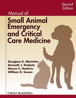 Manual of Small Animal Emergency and Critical Care Medicine (eBook, ePUB) - Macintire, Douglass K.; Drobatz, Kenneth J.; Haskins, Steven C.; Saxon, William D.