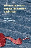 Modified Fibers with Medical and Specialty Applications (eBook, PDF)