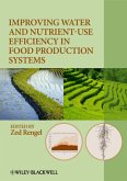Improving Water and Nutrient-Use Efficiency in Food Production Systems (eBook, PDF)