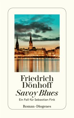 Savoy Blues / Ein Fall für Sebastian Fink Bd.1 (eBook, ePUB) - Dönhoff, Friedrich
