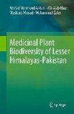 Medicinal Plant Biodiversity of Lesser Himalayas-Pakistan (eBook, PDF)