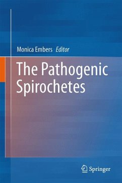 The Pathogenic Spirochetes: strategies for evasion of host immunity and persistence (eBook, PDF)