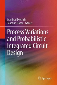 Process Variations and Probabilistic Integrated Circuit Design (eBook, PDF)