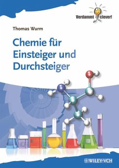 Chemie für Einsteiger und Durchsteiger (eBook, ePUB) - Wurm, Thomas