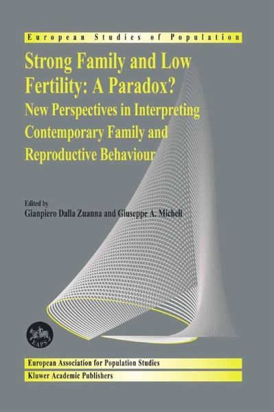 Strong family and low fertility:a paradox? (eBook, PDF) Strong family and low fertility:a paradox? (eBook, PDF)