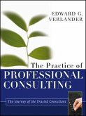 The Practice of Professional Consulting (eBook, ePUB)