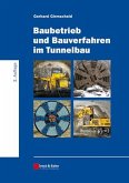 Baubetrieb und Bauverfahren im Tunnelbau (eBook, ePUB)