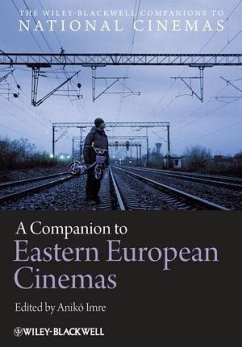 A Companion to Eastern European Cinemas (eBook, PDF)