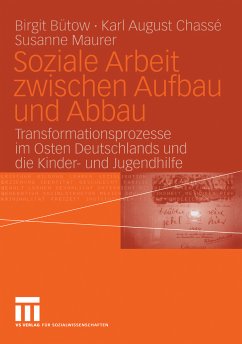 Soziale Arbeit zwischen Aufbau und Abbau (eBook, PDF)