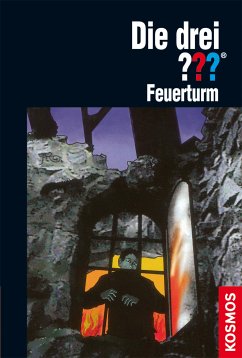 Feuerturm / Die drei Fragezeichen Bd.85 (eBook, ePUB) - Nevis, Ben