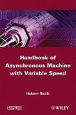 Handbook of Asynchronous Machines with Variable Speed (eBook, PDF)