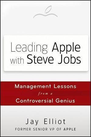 Leading Apple With Steve Jobs (eBook, PDF) Leading Apple With Steve Jobs (eBook, PDF)