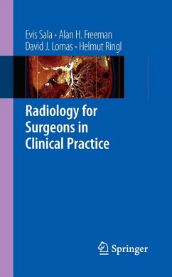 Radiology for Surgeons in Clinical Practice (eBook, PDF) - Sala, Evis; Freeman, Alan H.; Lomas, David J.; Ringl, Helmut