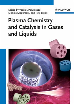 Plasma Chemistry and Catalysis in Gases and Liquids (eBook, PDF)