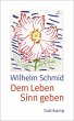 Dem Leben Sinn geben (eBook, ePUB) - Bild 1