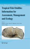 Tropical Fish Otoliths: Information for Assessment, Management and Ecology (eBook, PDF)