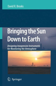 Bringing the Sun Down to Earth (eBook, PDF) - Brooks, David R.