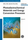 Photoelectrochemical Materials and Energy Conversion Processes (eBook, PDF)