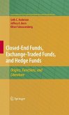 Closed-End Funds, Exchange-Traded Funds, and Hedge Funds (eBook, PDF)