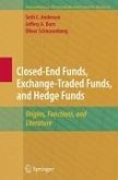 Closed-End Funds, Exchange-Traded Funds, and Hedge Funds (eBook, PDF)