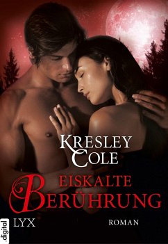 Eiskalte Berührung / The Immortals After Dark Bd.7 (eBook, ePUB) - Cole, Kresley