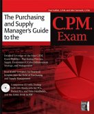 The Purchasing and Supply Manager's Guide to the C.P.M. Exam (eBook, PDF)