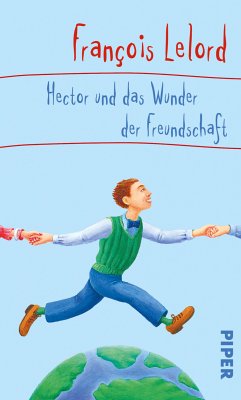 Hector und das Wunder der Freundschaft / Hector Bd.5 (eBook, ePUB) - Lelord, François