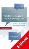 Vom Übersetzen zum Simultandolmetschen (eBook, ePUB)