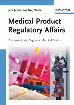 Medical Product Regulatory Affairs (eBook, ePUB) - Tobin, John J.; Walsh, Gary