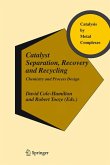 Catalyst Separation, Recovery and Recycling (eBook, PDF)